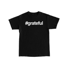Load image into Gallery viewer, #grateful tee
